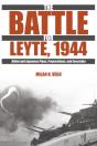The Battle For Leyte, 1944 - Preview