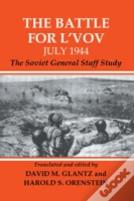 The Battle For L'Vov July 1944