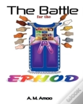 The Battle For The Ephod
