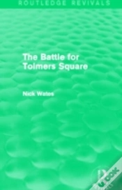 Capa do artigo The Battle For Tolmers Square (Routledge Revivals)