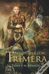The Battle For Trimera: Book 1 Of The Ru