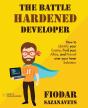 The Battle Hardened Developer - Preview