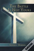 The Battle Is Not Yours