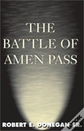 The Battle Of Amen Pass