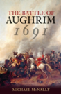 The Battle Of Aughrim 1691 - Preview