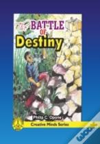 The Battle Of Destiny