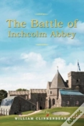 The Battle Of Inchcolm Abbey