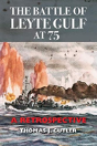 The Battle Of Leyte Gulf At 75 - Preview