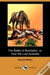 The Battle Of Mordialloc; Or, How We Los