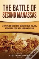 The Battle Of Second Manassas