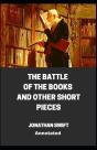 The Battle Of The Books And Other Short Pieces Annotated - Preview