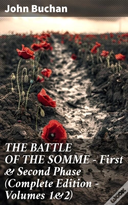 Capa do artigo The Battle Of The Somme – First & Second Phase (Complete Edition – Volumes 1&2)