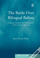 The Battle Over Bilingual Ballots