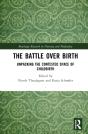 The Battle Over Birth - Preview