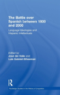 The Battle Over Spanish Between 1800 And 2000 - Preview