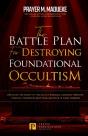 The Battle Plan For Destroying Foundational Occultism - Preview