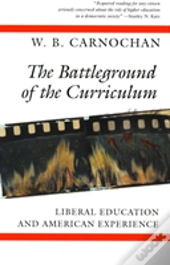 The Battleground Of The Curriculum