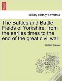 Capa do artigo The Battles And Battle Fields Of Yorkshi
