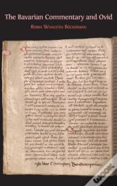 The Bavarian Commentary And Ovid: Clm 46