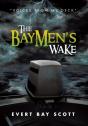 The Baymen'S Wake - Preview