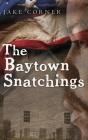 The Baytown Snatchings - Preview