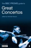 The Bbc Proms Guide To Great Concertos
