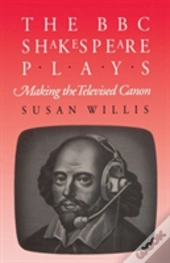 The Bbc Shakespeare Plays