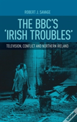 Capa do artigo The Bbc'S 'Irish Troubles'