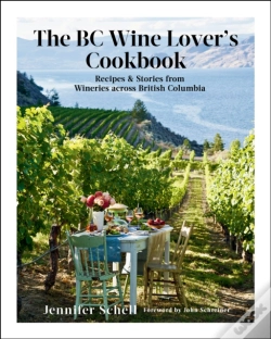 Capa do artigo The Bc Wine Lover'S Cookbook