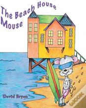 The Beach House Mouse