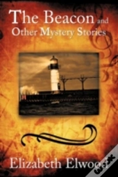 The Beacon And Other Mystery Stories