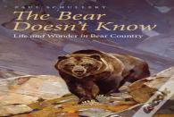 The Bear Doesn'T Know