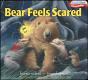 The Bear Feels Scared - Preview