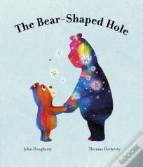 The Bear-Shaped Hole