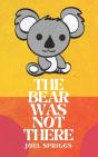 The Bear Was Not There - Preview