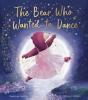 The Bear Who Wanted To Dance - Preview