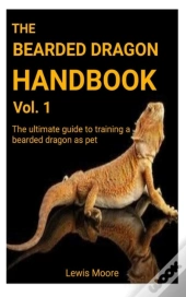 The Bearded Dragon Handbook