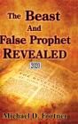 The Beast And False Prophet Revealed - Preview