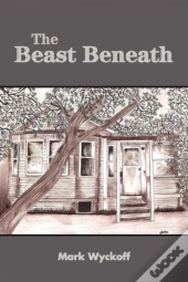 The Beast Beneath