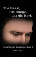 The Beast, His Image, And His Mark