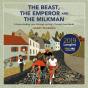 The Beast, The Emperor And The Milkman - Preview