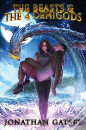 The Beasts & The 4 Demigods