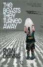 The Beasts They Turned Away - Preview