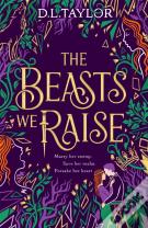 The Beasts We Raise