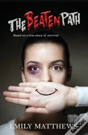 Capa do artigo The Beaten Path: Based On A True Story O