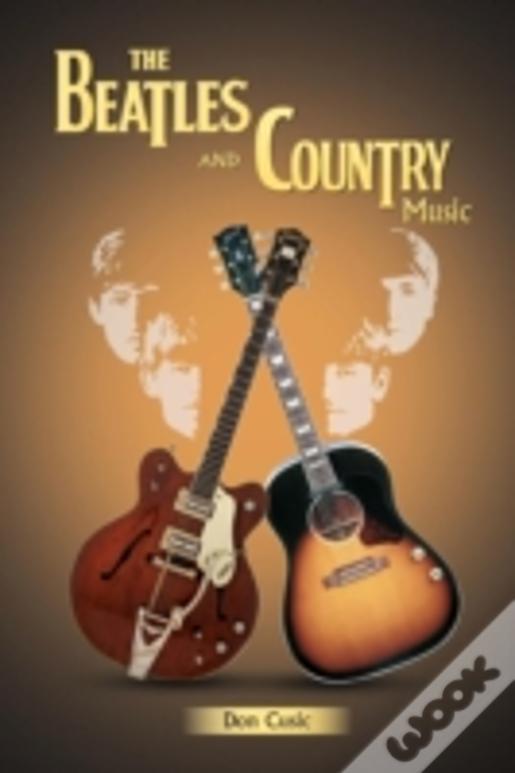 The Beatles And Country Music