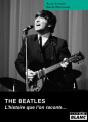 The Beatles ; L'Histoire Que L'On Raconte... - Preview