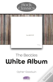 Capa do artigo The Beatles: White Album - Rock Classics