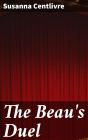 The Beau'S Duel - Preview