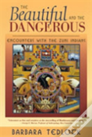 The Beautiful And The Dangerous